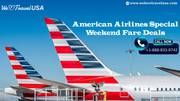American Airlines Special Weekend Fare Deals